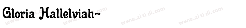 Gloria Hallelviah字体转换
